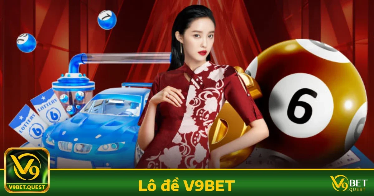 Hướng dẫn tham gia Lô đề V9BET