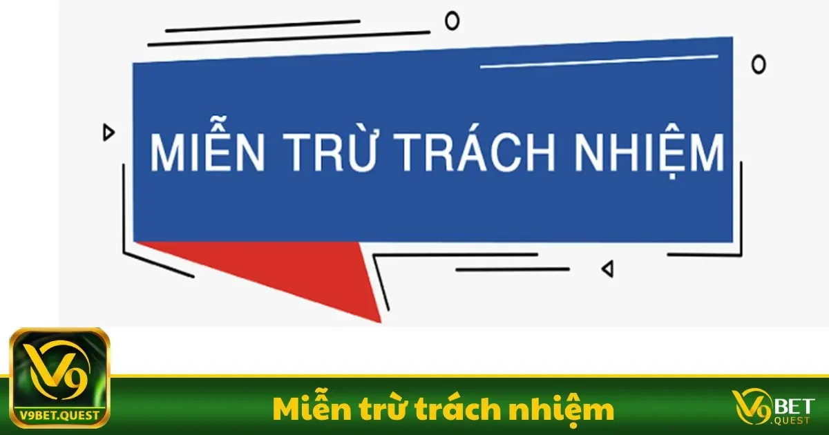 Miễn Trừ Trách Nhiệm V9BET - Quy Định Rõ Ràng, Minh Bạch 3 Cách V9BET xử lý các khiếu nại liên quan đến tranh chấp