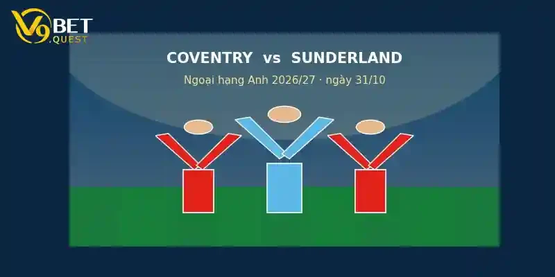 Soi kèo Coventry vs Sunderland – V9bet